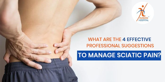 What are the 4 effective professional suggestions to manage sciatic pain?