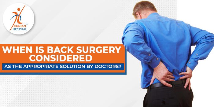 When-is-back-surgery-considered-as-the-appropriate-solution-by-doctors