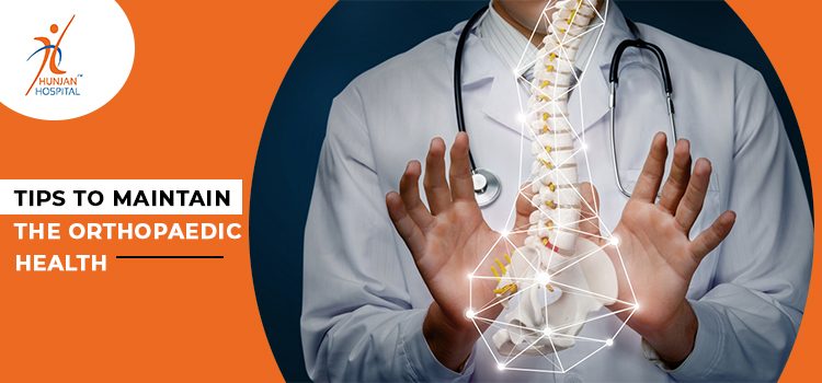 Tips-to-maintain-the-orthopaedic-health