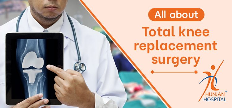 Total Knee Replacement Surgery