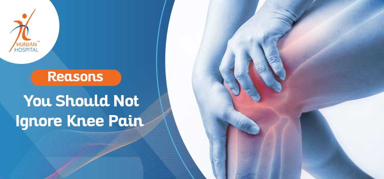 Reasons, You Should Not Ignore Knee Pain