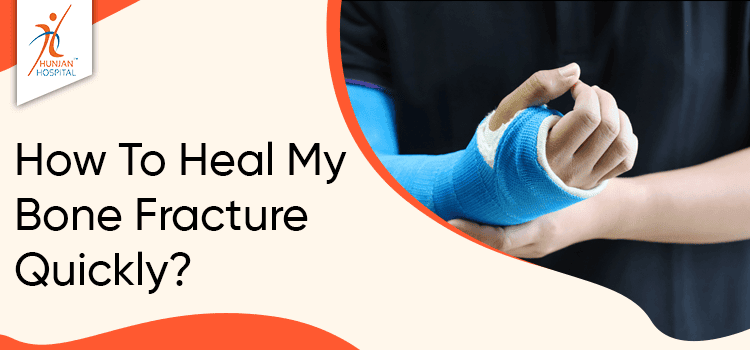 Bone Fracture Quickly