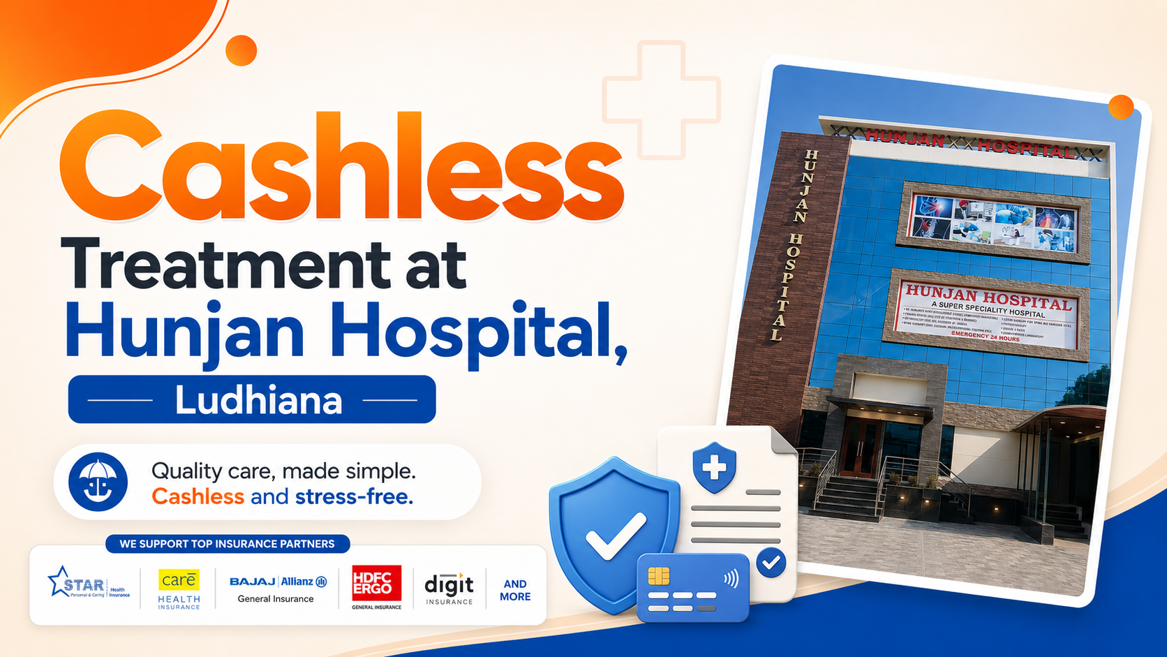 Hunjan Super Speciality Hospital Ludhiana – cashless treatment and insurance facility